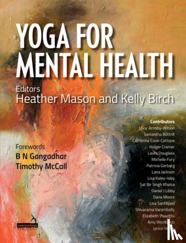 Mason, Heather, Birch, Kelly - Yoga Therapy for Mental Health Conditions
