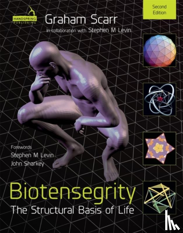 Scarr, Graham Melvin - Biotensegrity