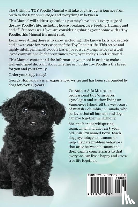 Hoppendale, George, Moore, Asia - Toy Poodles. the Ultimate Toy Poodle Manual. Toy Poodles Pros and Cons, Size, Training, Temperament, Health, Grooming, Daily Care All Included.