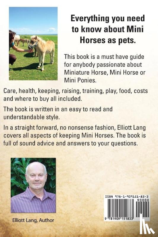 Lang, Elliott - Miniature Horse, Mini Horse, Mini Pony as pets. Facts and Information. Miniature horses care, health, keeping, raising, training, play, food, costs and where to buy all included.