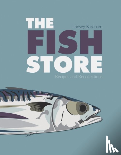 Bareham, Lindsey - The Fish Store