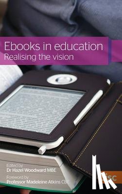  - eBooks in Education: Realising the Vision