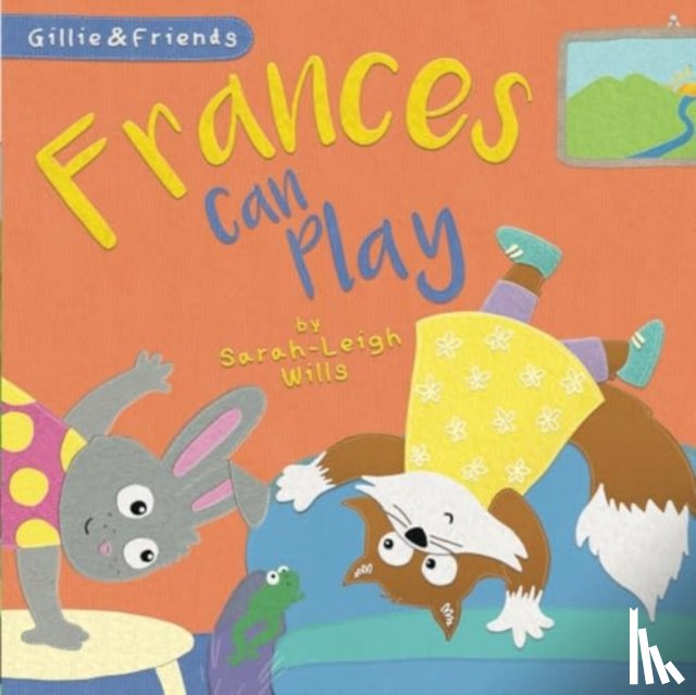 Wills, Sarah-Leigh - Frances Can Play