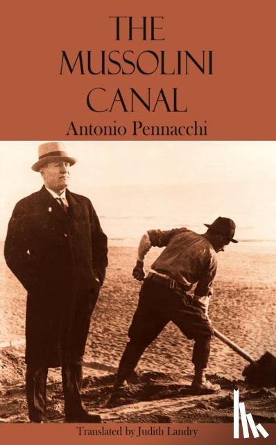 Pennacchi, Antonio, Oliver, Jamie - Mussolini Canal