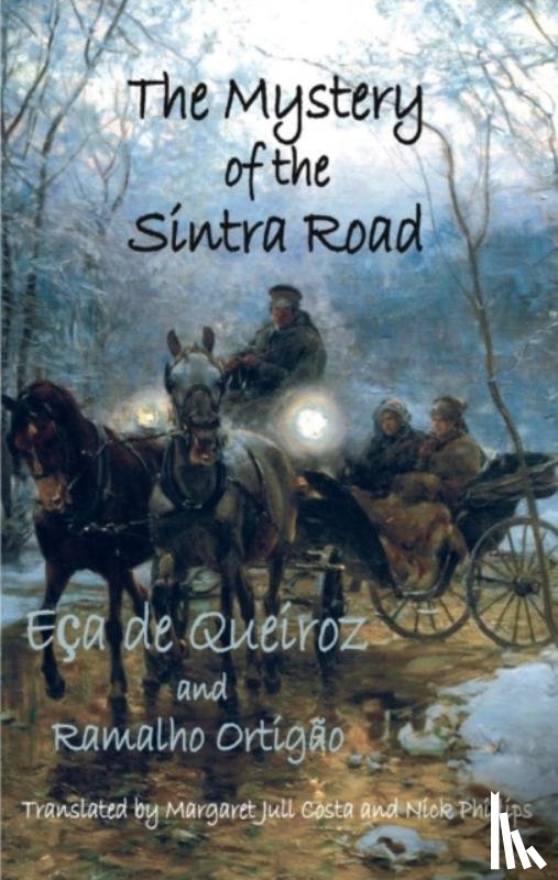Eca De Queiroz, Jose Maria, Ortigao, Ramalho - The Mystery of the Sintra Road