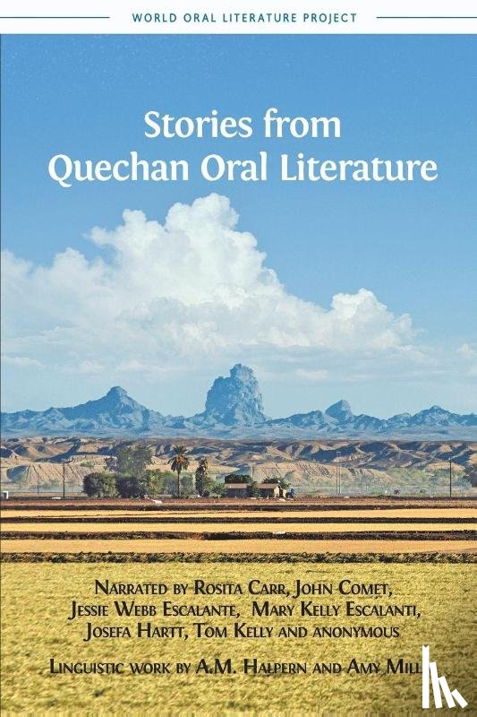 Miller, Amy, Halpern, A. M. - Stories from Quechan Oral Literature
