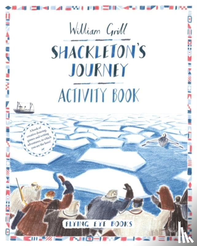 Turner, Zelda - Shackleton's Journey Activity Book