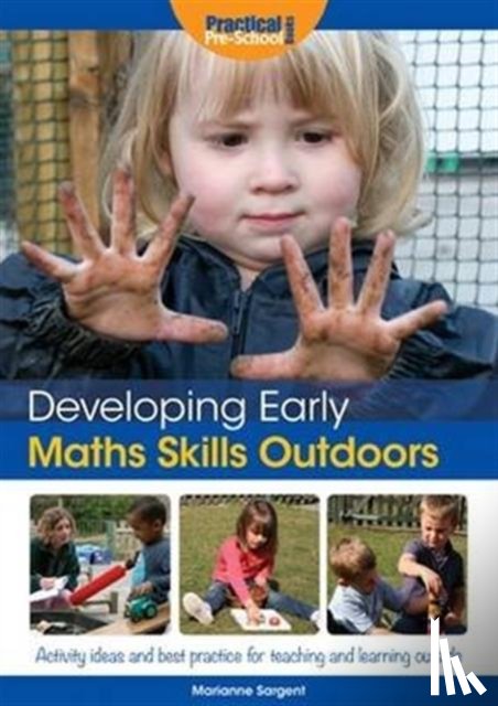 Sargent, Marianne - Developing Early Maths Skills Outdoors