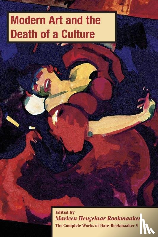  - Modern Art and the Death of a Culture, PB (vol 5)