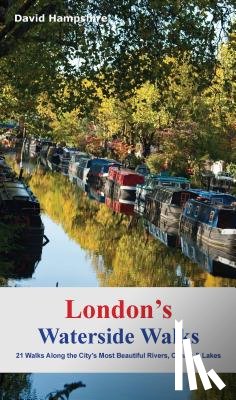 Hampshire, David - London's Waterside Walks