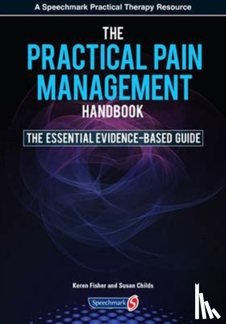 Fisher, Keren - The Practical Pain Management Handbook