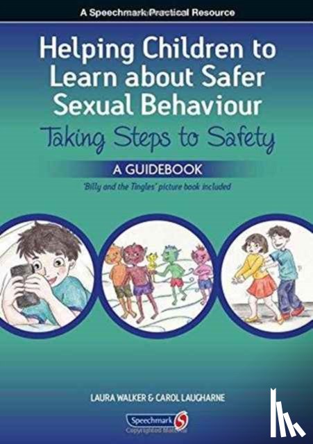 Walker, Laura, Laugharne, Carol - Helping Children to Learn About Safer Sexual Behaviour