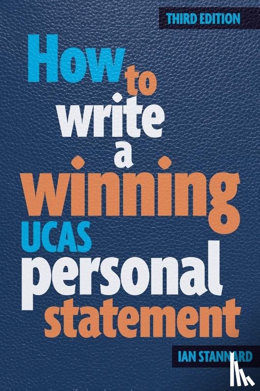 Stannard, Ian - How to Write a Winning UCAS Personal Statement