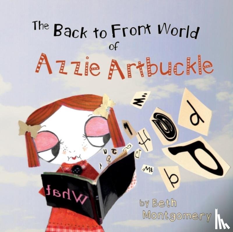 Montgomery, Beth - The Back to Front World of Azzie Artbuckle