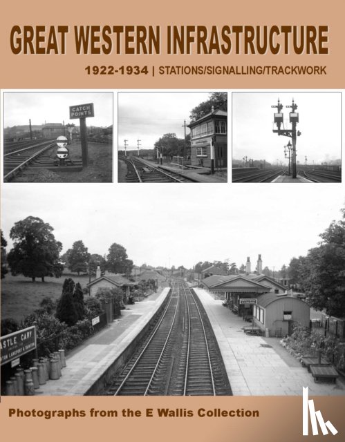 Wallis, E - Great Western Infrastructure 1922 - 1934