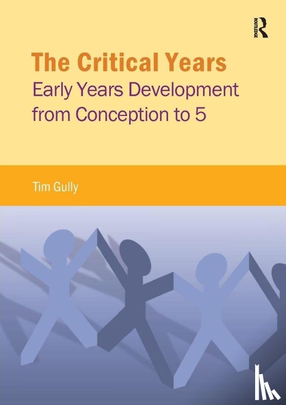 Gully, Tim - The Critical Years