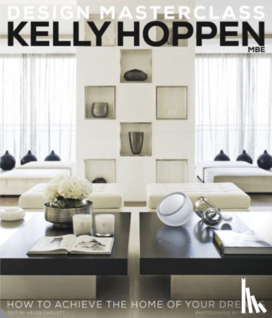Hoppen, Kelly - Kelly Hoppen Design Masterclass