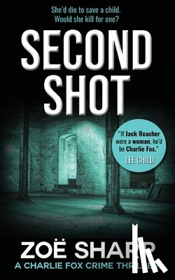 Sharp, Zoe - SECOND SHOT