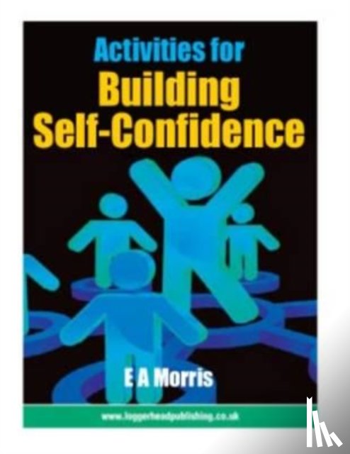 Morris, E. A. - Activities for Building Self-Confidence