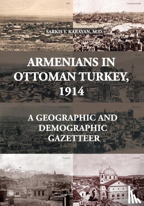 Karayan, Sarkis - Armenians in Ottoman Turkey, 1914