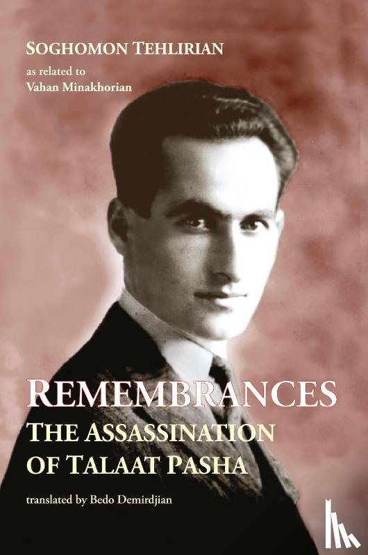 Tehlirian, Soghomon - Remembrances