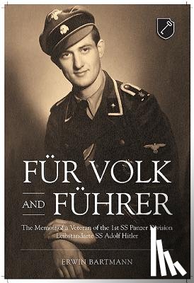 Bartmann, Erwin - Fur Volk and Fuhrer