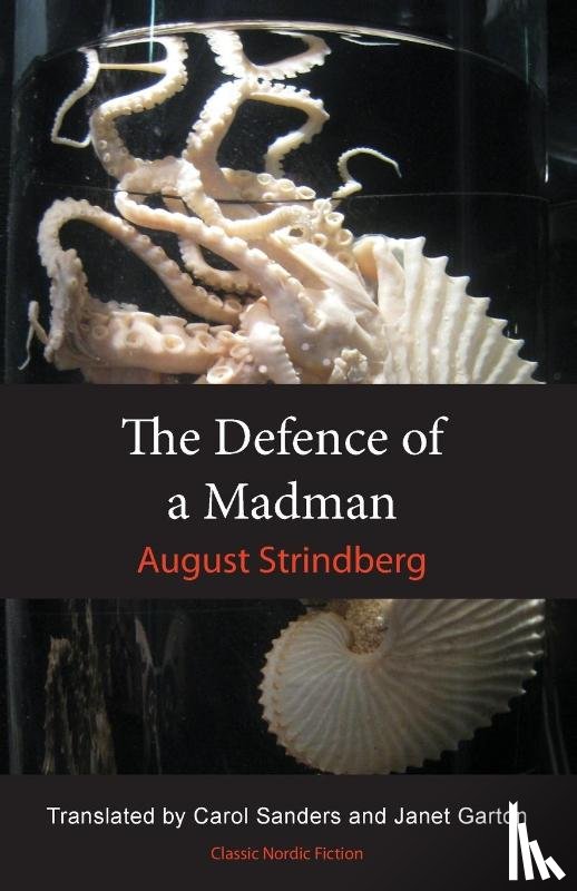 Strindberg, August - The Defence of a Madman