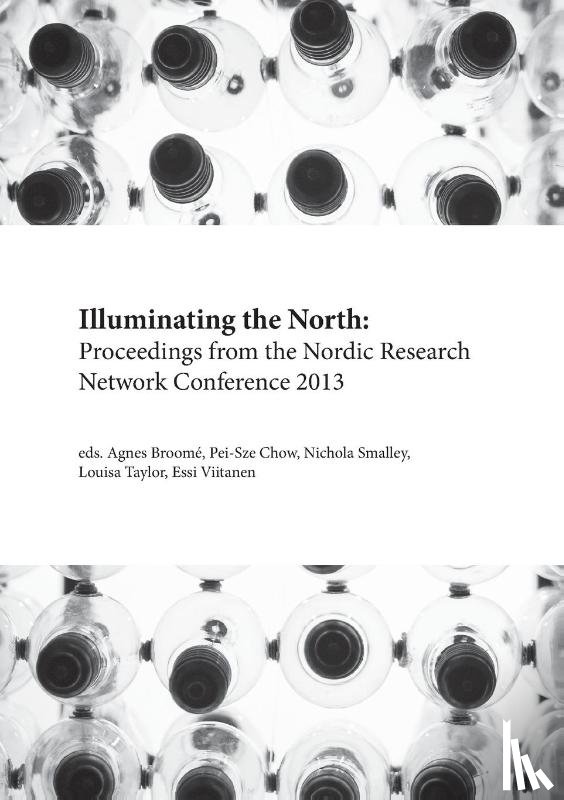Agnes Broome, Pei-Sze Chow, Nicholas Smalley - Illuminating the North