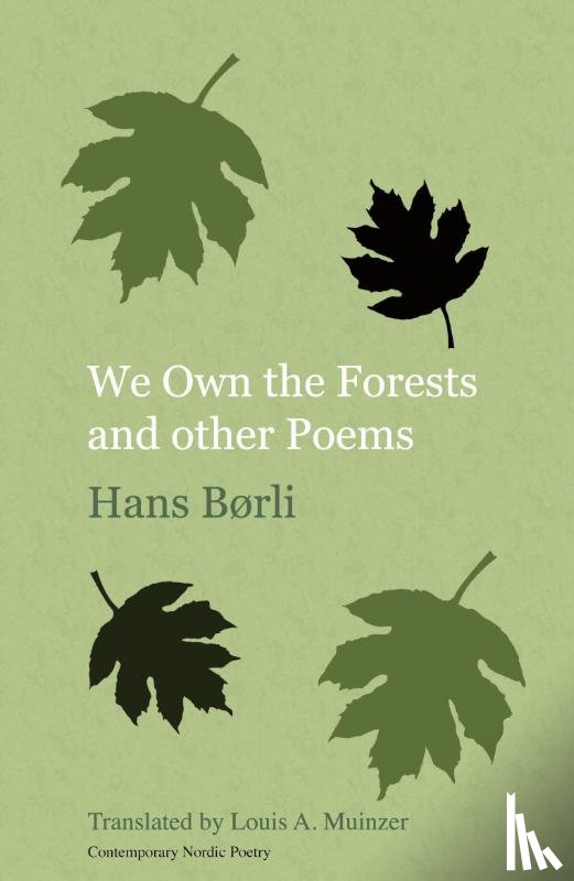 Børli, Hans - We Own the Forests and Other Poems