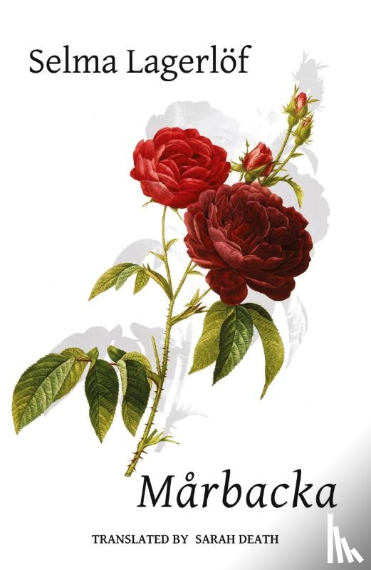 Selma Lagerlof, Sarah Death - Marbacka