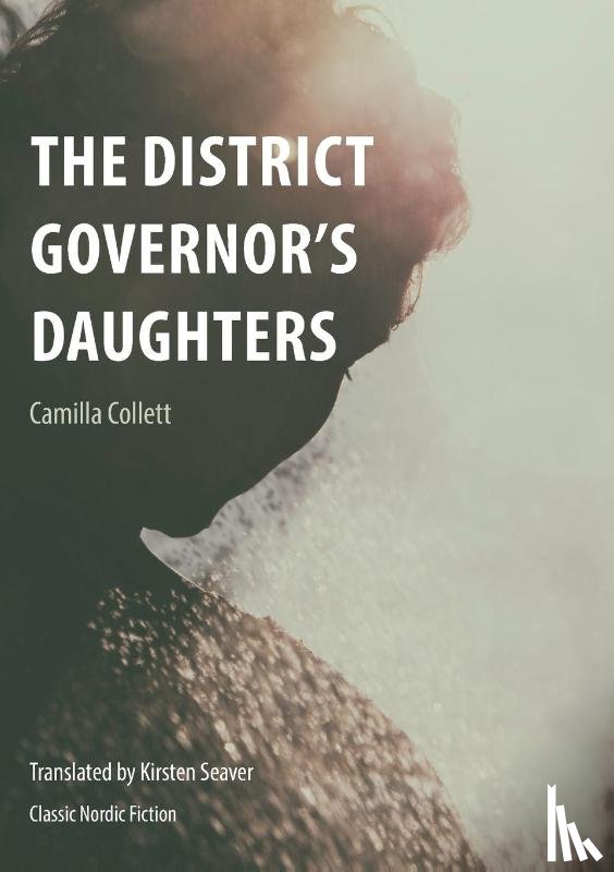 Collett, Camilla - The District Governor's Daughters