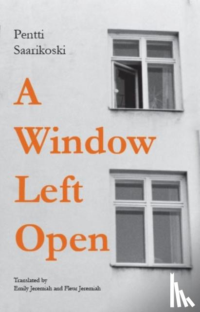 Saarikoski, Pentti - A Window Left Open