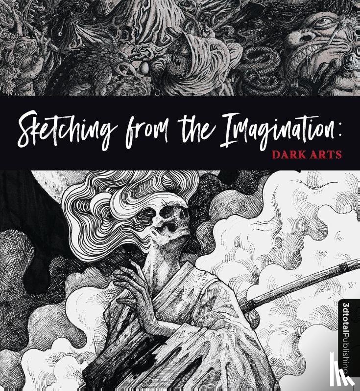 3dtotal Publishing - Sketching from the Imagination: Dark Arts