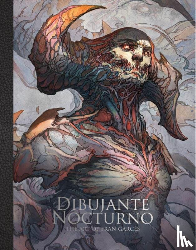 Noctorno, Dibujante, 3dtotal Publishing - Dibujante Nocturno: The Art of Francisco Garces