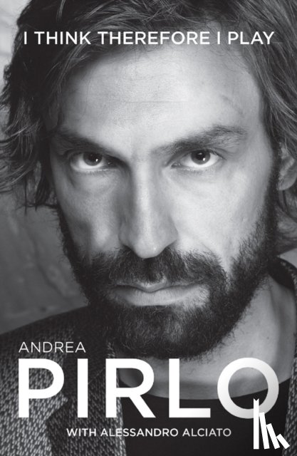 Andrea Pirlo - I think therefore I play