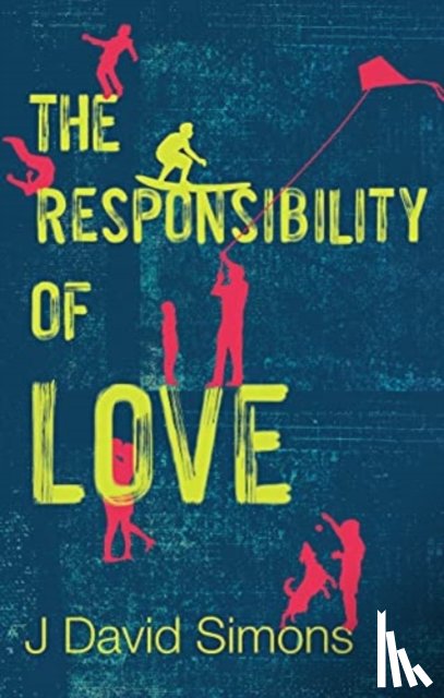 Simons, J David - The Responsibility of Love