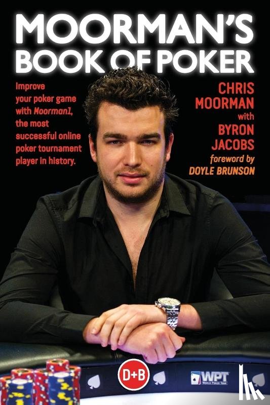 Moorman, Chris, Jacobs, Byron - Moorman's Book of Poker