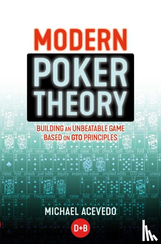 Acevedo, Michael - Modern Poker Theory