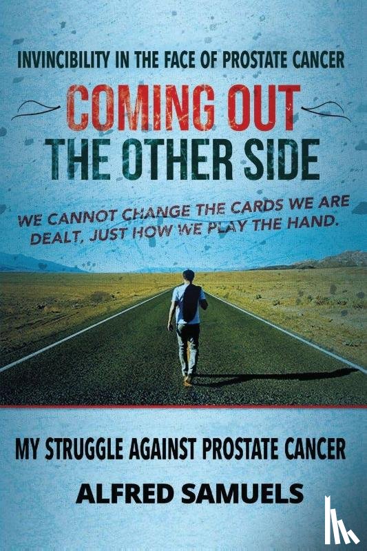 Samuels, Alfred - Invincibility in the face of prostate cancer