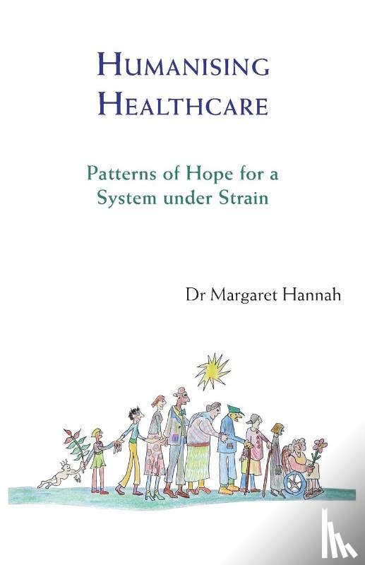 Hannah, Margaret - Humanising Healthcare