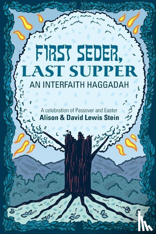 Stein, David Lewis, Stein, Alison - First Seder, Last Supper