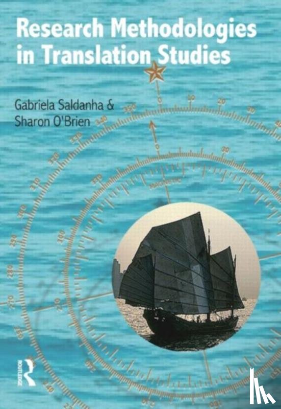 Saldanha, Gabriela (University of Birmingham, O'Brien, Sharon (Dublin City University - Research Methodologies in Translation Studies