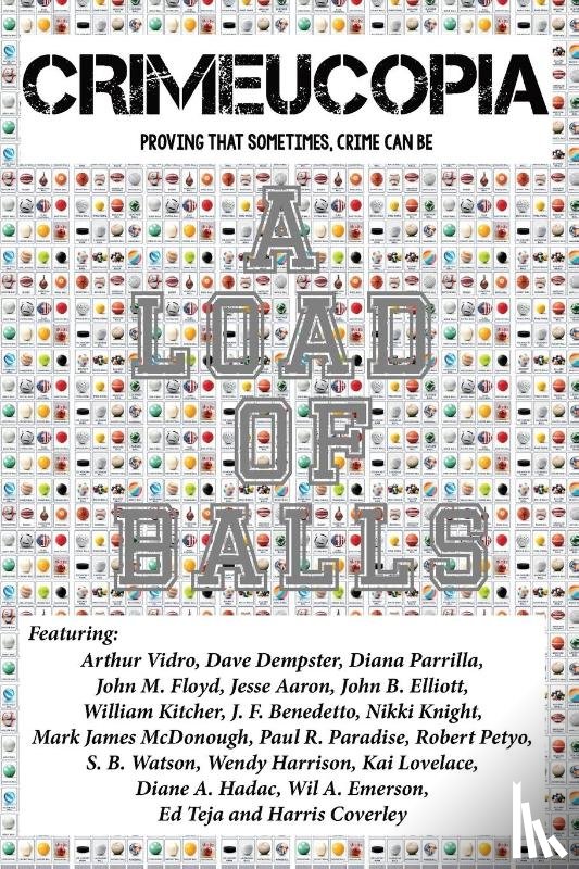 Various, Authors - Crimeucopia - A Load Of Balls