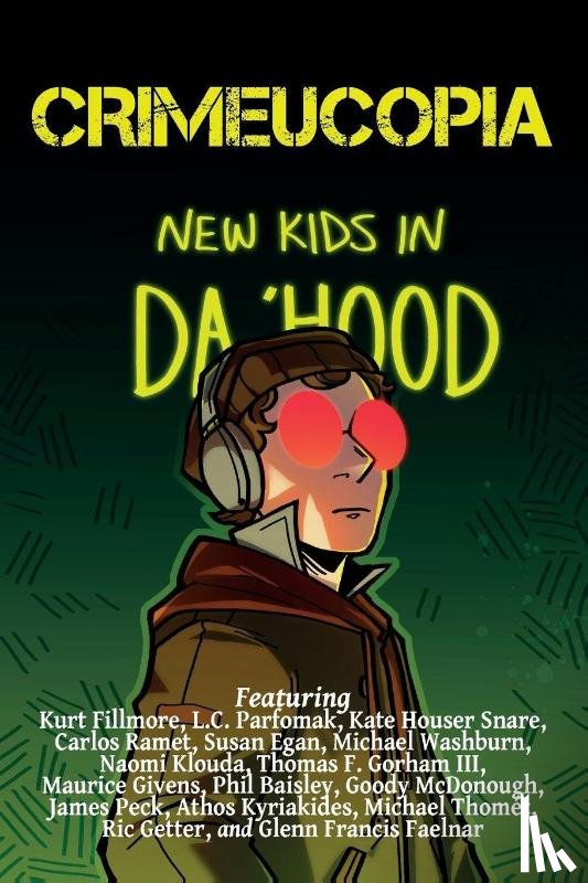 Various, Authors - Crimeucopia - New Kids In Da 'Hood