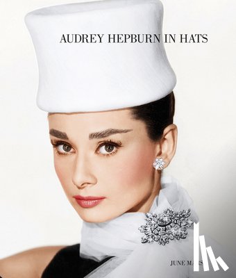 Marsh, June - Audrey Hepburn in Hats