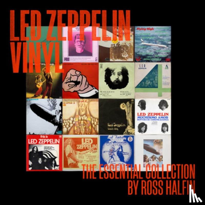 Halfin, Ross - Led Zeppelin Vinyl: The Essential Collection