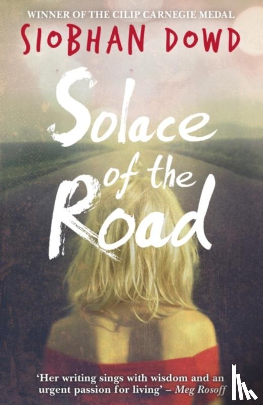 Dowd, Siobhan - Solace of the Road