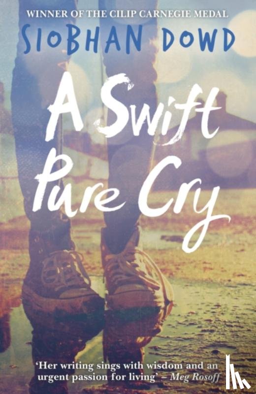 Dowd, Siobhan - A Swift Pure Cry