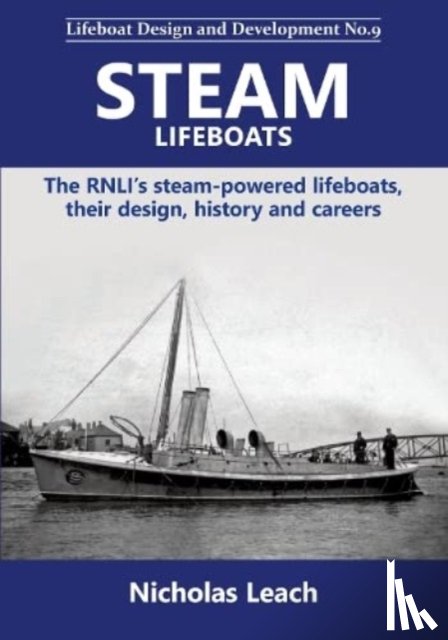 Leach, Nicholas - Steam Lifeboats