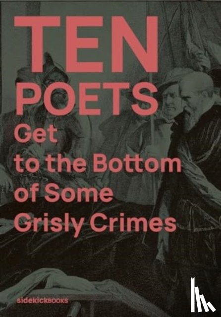  - Ten Poets Get to the Bottom of Some Grisly Crimes